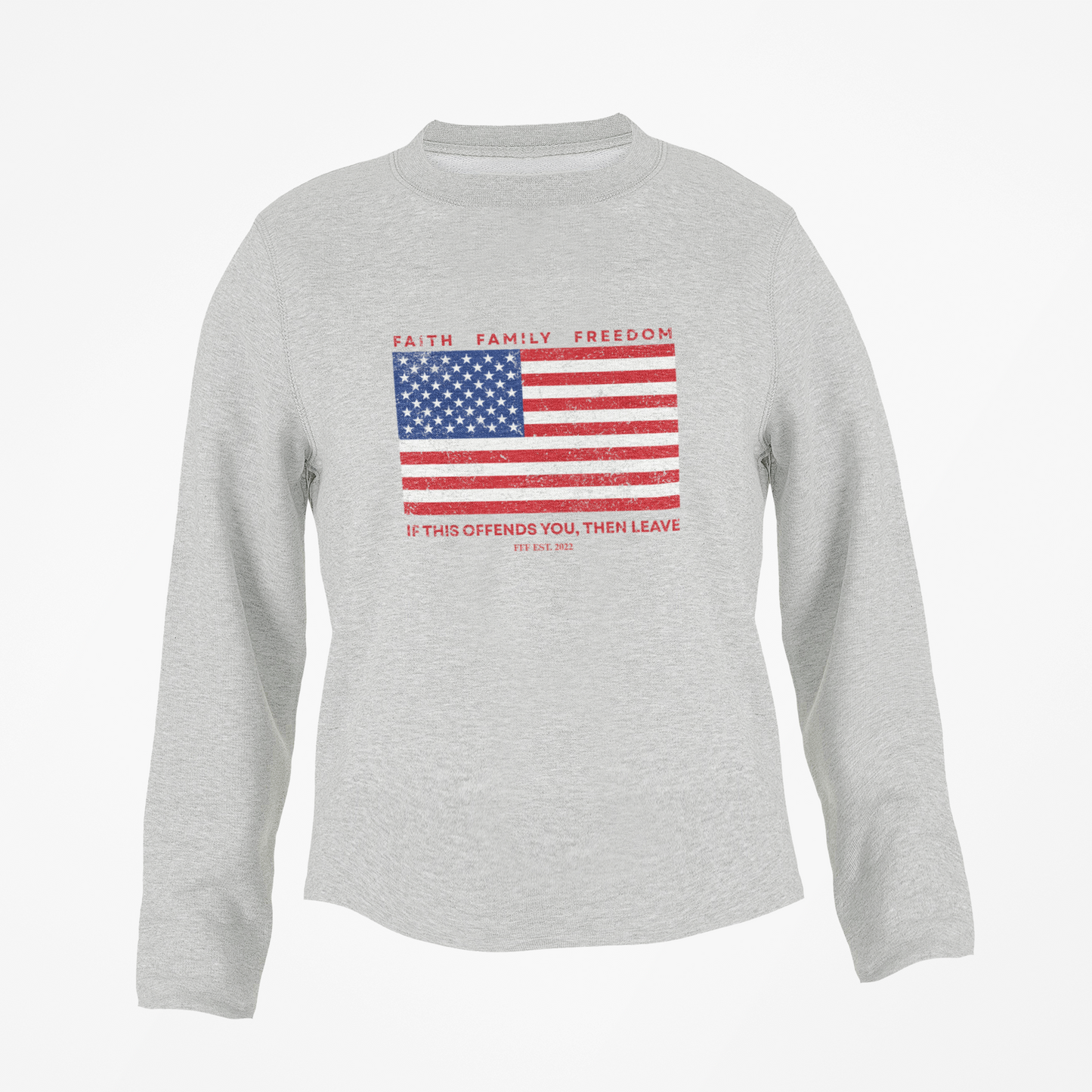 Faith. Family. Freedom. Crewneck - Fight For Freedom