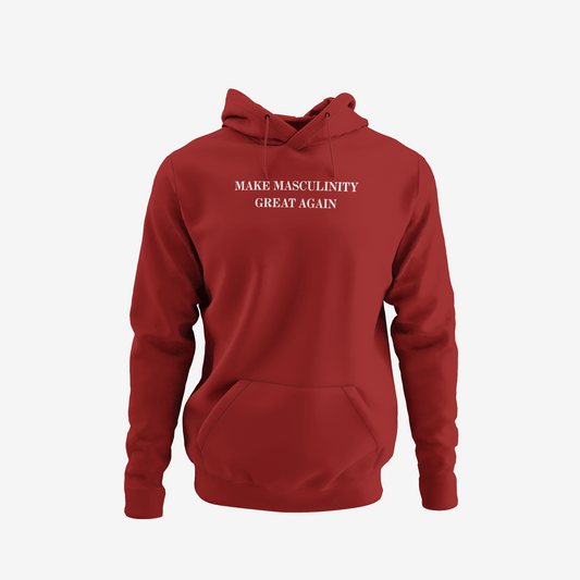 Make Masculinity Great Again Hoodie