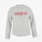 Unapologetically American Crewneck - Fight For Freedom